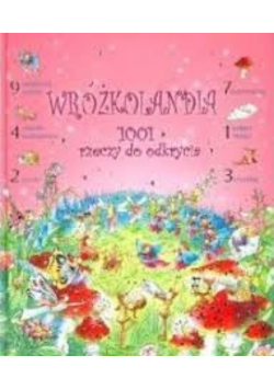 Wróżkolandia 1001 rzeczy do odkrycia