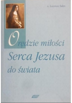 Orędzie miłości Serca Jezusa do świata