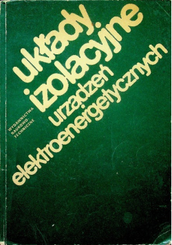 Układy izolacyjne urządzeń elektroenergetycznych