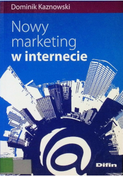Nowy marketing w internecie