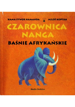 Czarownica Nanga baśnie afrykańskie