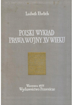 Polski wykład prawa wojny XV wieku