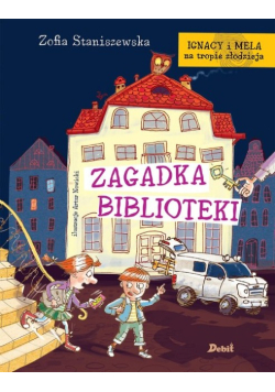 Ignacy i Mela na tropie złodzieja Zagadka biblioteki