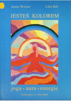 Jesteś kolorem joga aura energie