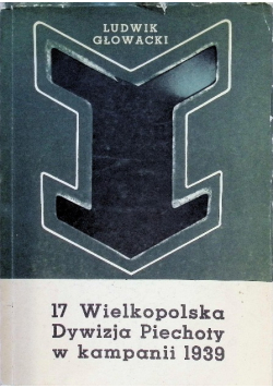 17 Wielkopolska Dywizja Piechoty w kampanii 1939