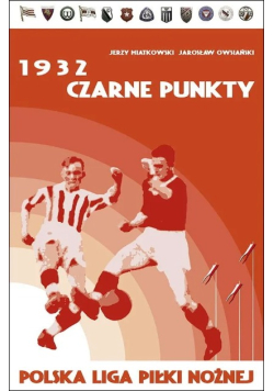 Czarne punkty Polska Liga Piłki Nożnej 1932