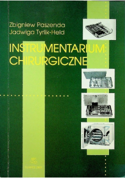 Instrumentarium chirurgiczne