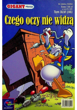 Gigant Poleca Tom 46 Czego oczy nie widzą