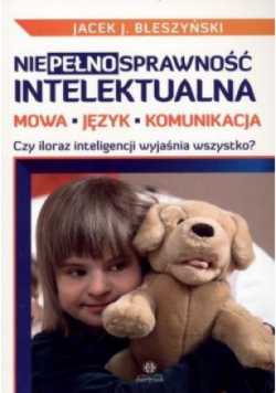 Niepełnosprawność intelektualna Mowa język komunikacja