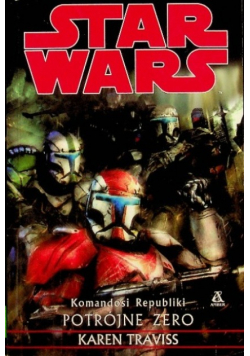 Star Wars Komandosi Republiki Potrójne zero