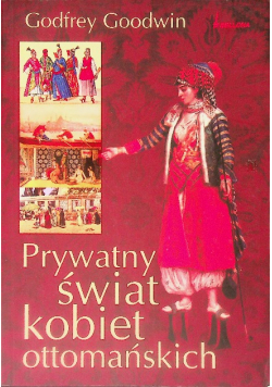 Prywatny świat kobiet ottomańskich
