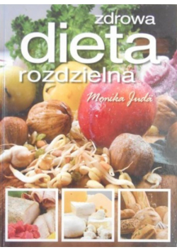 Zdrowa dieta rozdzielna