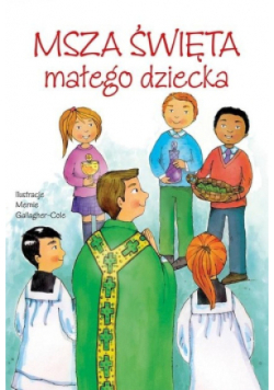 Msza Święta małego dziecka