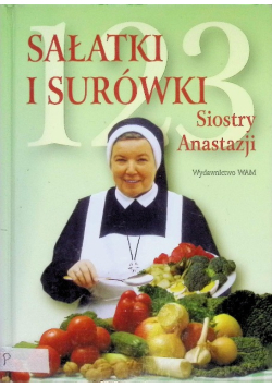 123 sałatki i surówki siostry Anastazji