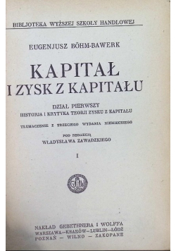 Kapitał i zysk z kapitału Tom I 1924 r.
