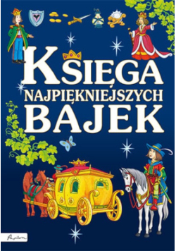 Księga najpiękniejszych bajek