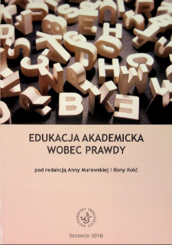 Edukacja akademicka wobec prawdy