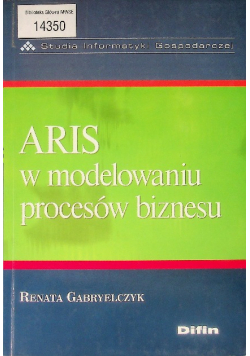 Aris w modelowaniu procesów biznesu