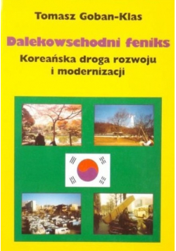 Dalekowschodni feniks Koreańska groga rozboju i modernizacji
