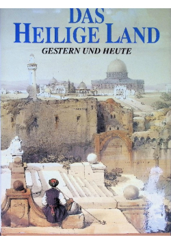Das Heilige Land gestern und heute. Lithographien und Reisetagebuch von David...