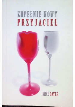 Zupełnie nowy przyjaciel