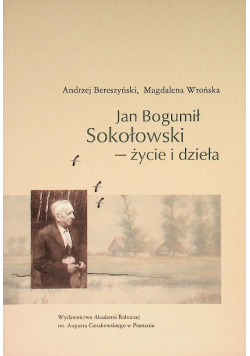 Jan bogumił sokołowski życie i dzieła
