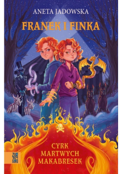 Franek i Finka Cyrk martwych makabresek