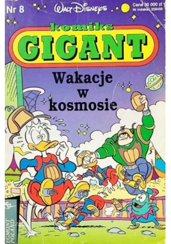 Komiks Gigant Nr 8 Wakacje w kosmosie