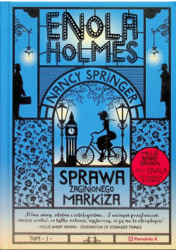 Enola Holmes Sprawa zaginionego markiza