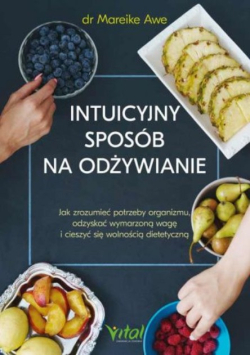 Intuicyjny sposób na odżywianie