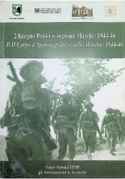2 korpus Polski w regionie Marche 1944 - 46