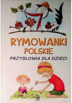 Rymowanki polskie przysłowia dla dzieci