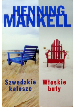 Szwedzkie kalosze / Włoskie buty