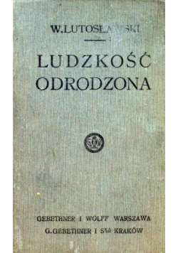 Ludzkość odrodzona 1910 r.