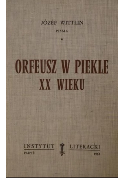 Orfeusz w piekle XX wieku