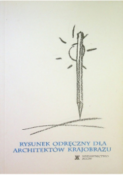 Rysunek odręczny dla architektów krajobrazu