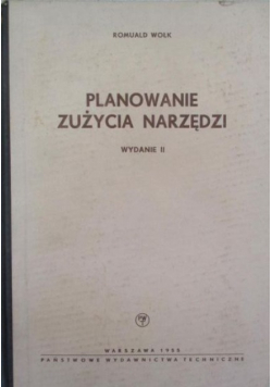 Planowane zużycia narzędzi