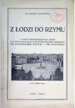 Z Łodzi Do Rzymu 1928 r.