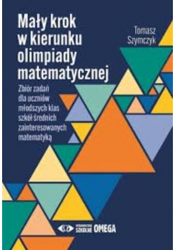 Mały krok w kierunku olimpiady matematycznej