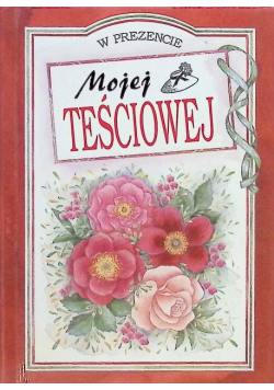 Mojej teściowej
