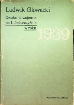 Działania wojenne na Lubelszczyźnie w roku 1939