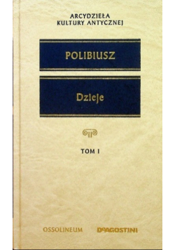 Polibiusz Dzieje Tom I