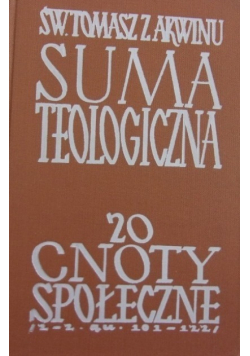 Suma teologiczna Tom 20 cnoty społeczne