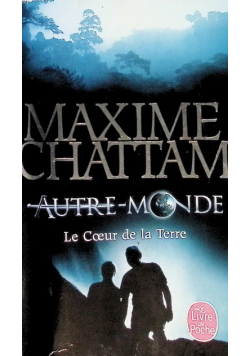 Autre Monde Le Cœur de la Terre roman