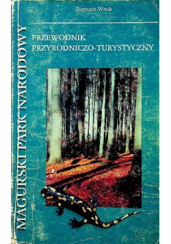 Magurski Park Narodowy Przewodnik przyrodniczo turystyczny