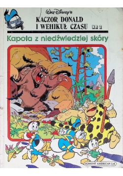 Kaczor Donald i wehikuł czasu Nr 2 Kapota z niedźwiedziej skóry