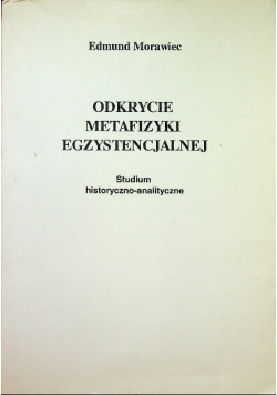Odkrycie metafizyki egzystencjalnej