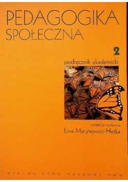 Pedagogika społeczna Tom 2