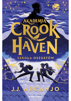 Akademia Crook haven  Szkoła oszustów