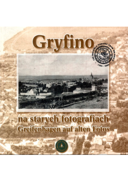 Gryfino na starych fotografiach